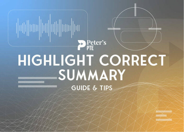 Highlight Correct Summary Guide Tips Peter's PTE