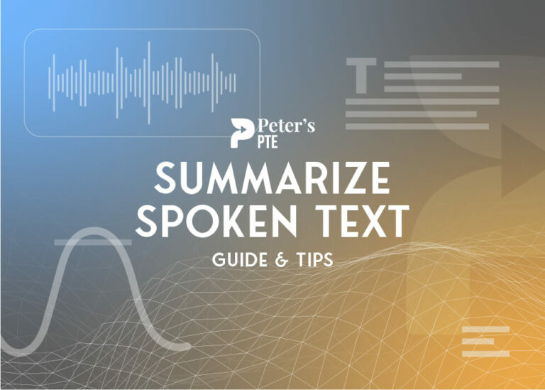 Mastering Summarize Spoken Text Guide and Tips Peter's PTE