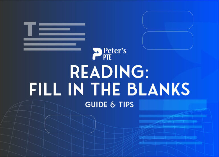 Reading Fill in the Blanks Guide Tips Peter's PTE