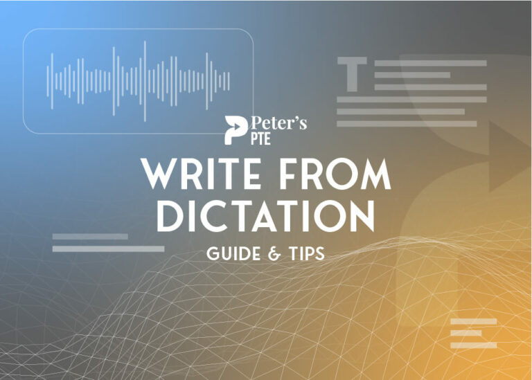 Write from dictation Guide Tips Peter's PTE